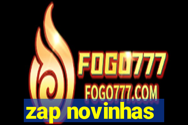 zap novinhas